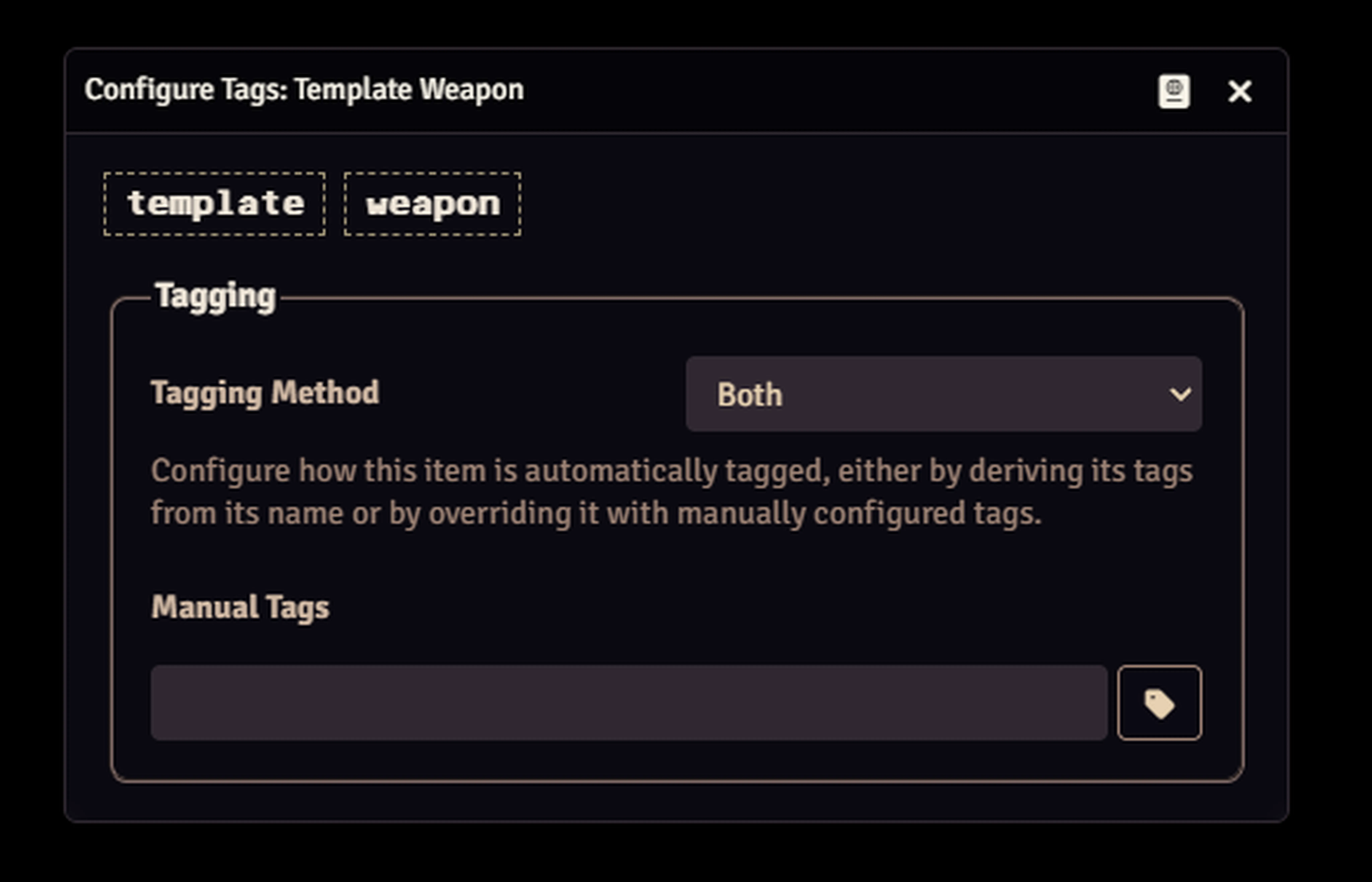 The tag configuration application allows for changing how tags are configured.